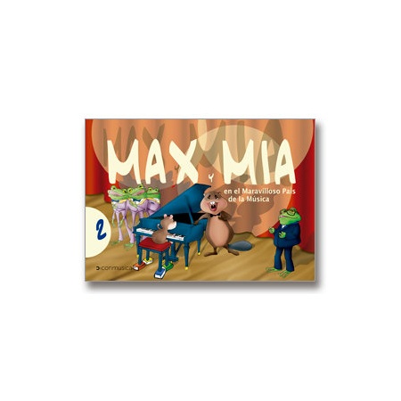 Max y Mía En el Maravilloso País de la Música Vol. 2